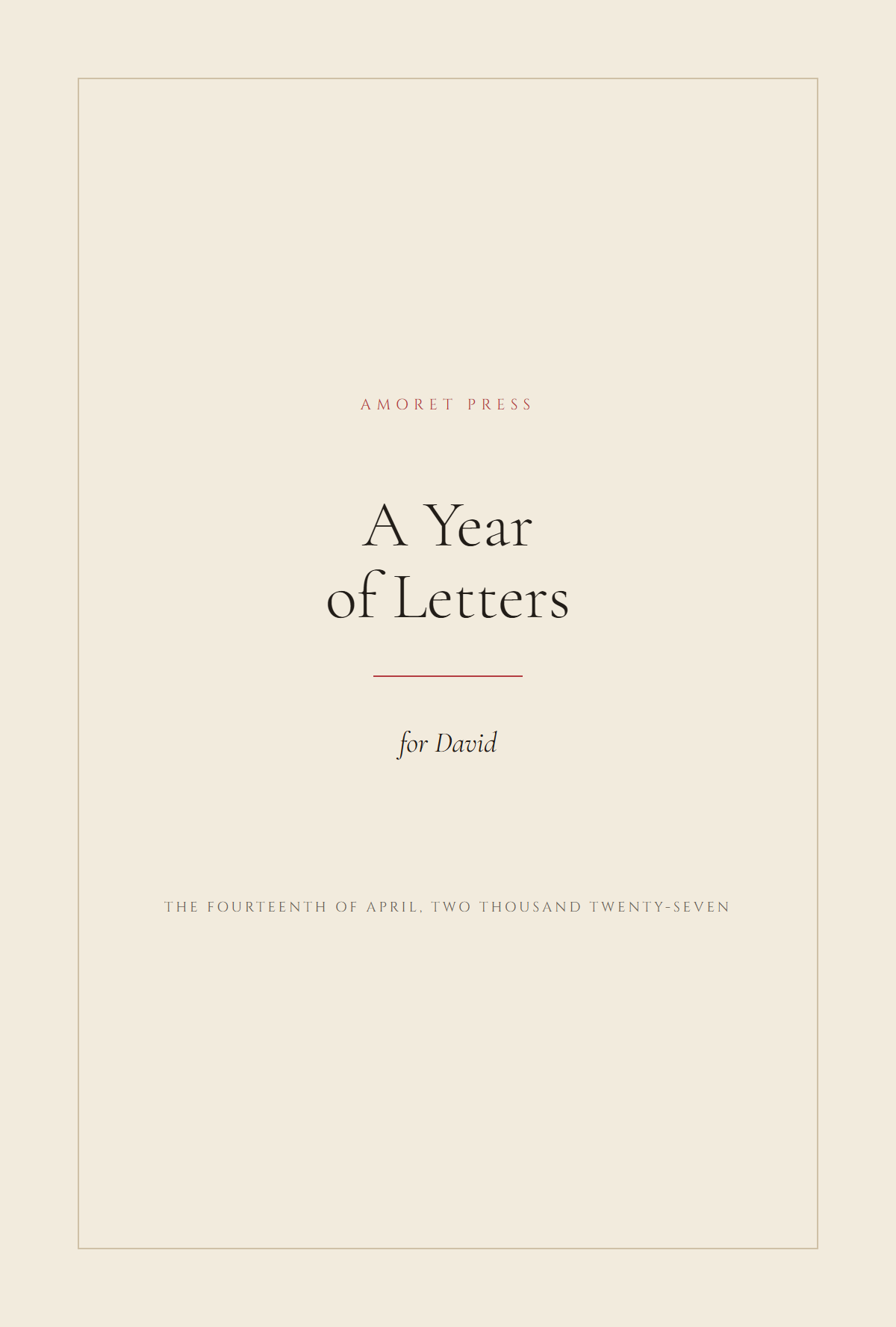 The title page of a finished book, reading A Year of Letters